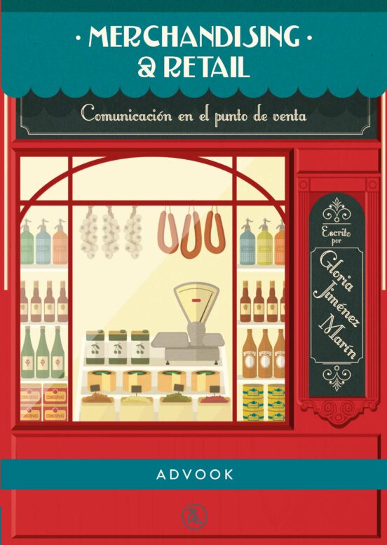 Merchandising Y Retail: Comunicación En El Punto De Venta