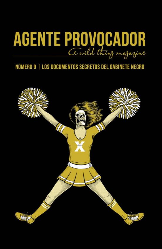 Agente Provocador Nº 9: Los Documentos Secretos Del Gabinete Negro