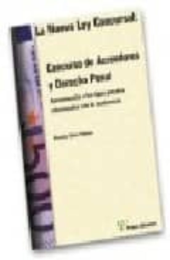 Concurso De Acreedores Y Derecho Penal: Aproximacion A Los Tipos Penal