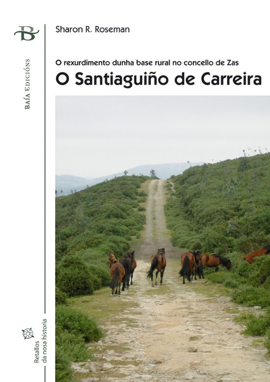 O Santiaguiño De Carreira. O Rexurdimento Dunha Base Rural No Concello