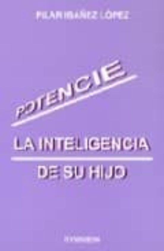 Potencie La Inteligencia De Su Hijo