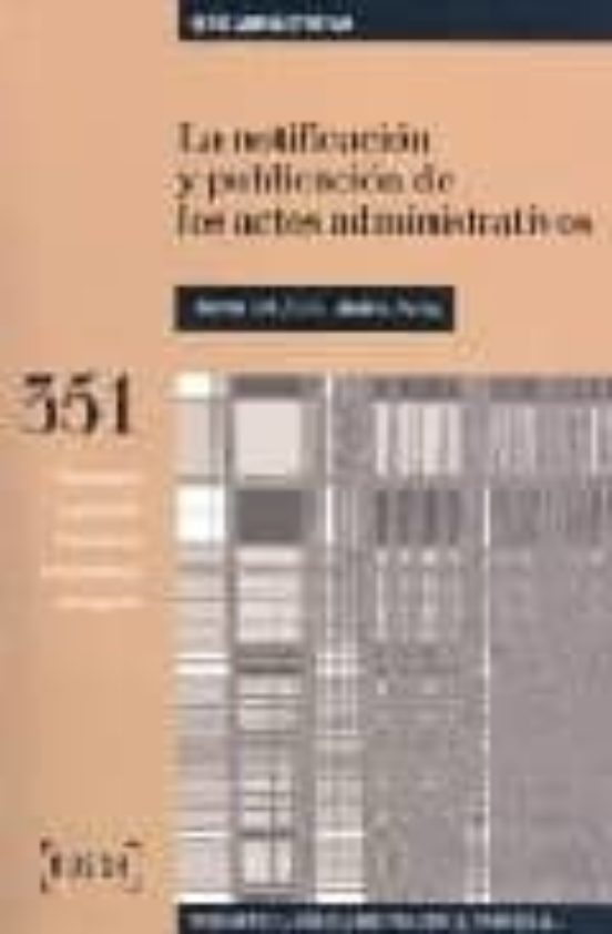 La Notificacion Y Publicacion De Los Actos Administrativos