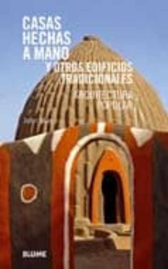 Casas Hechas A Mano Y Otros Edificios Tradicionales