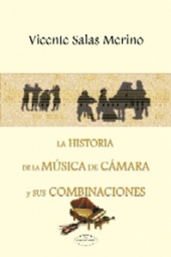 Historia De La Musica De Camara Y Sus