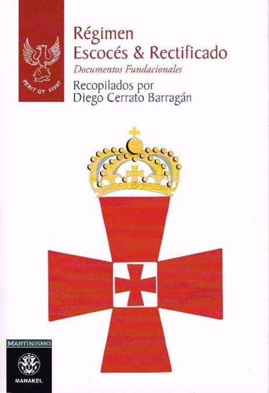 Regimen Escoces & Rectificado Documentos Fundacionales