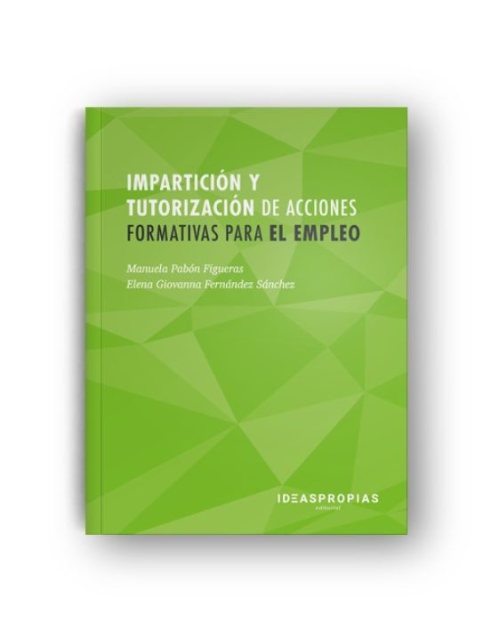 Imparticion Y Tutorizacion De Acciones Formativas Para El Empleo