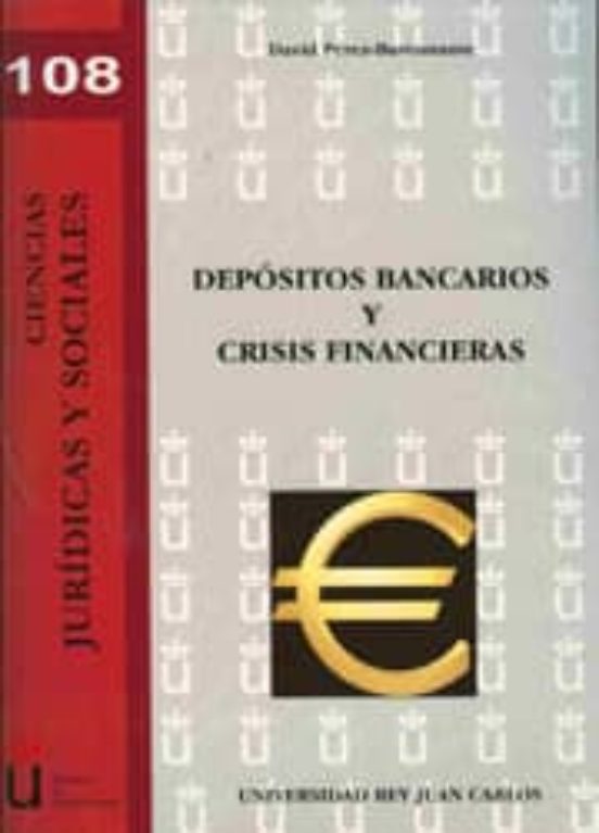 Depósitos Bancarios Y Crisis Financieras