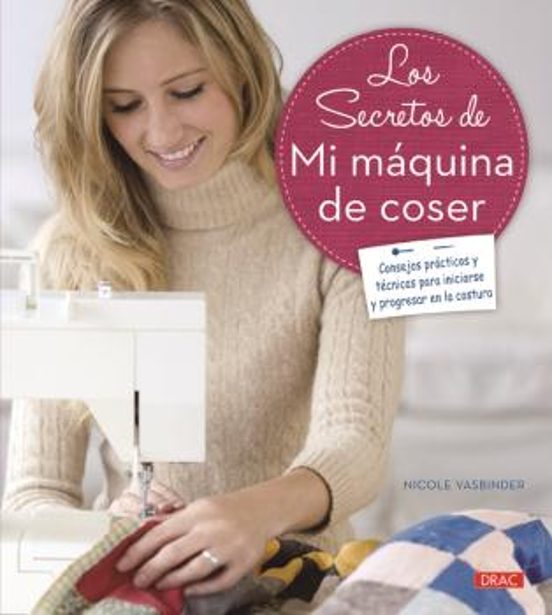 Los Secretos De Mi Máquina De Coser