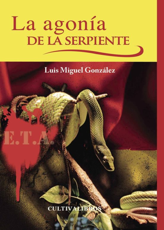 La Agonía De La Serpiente