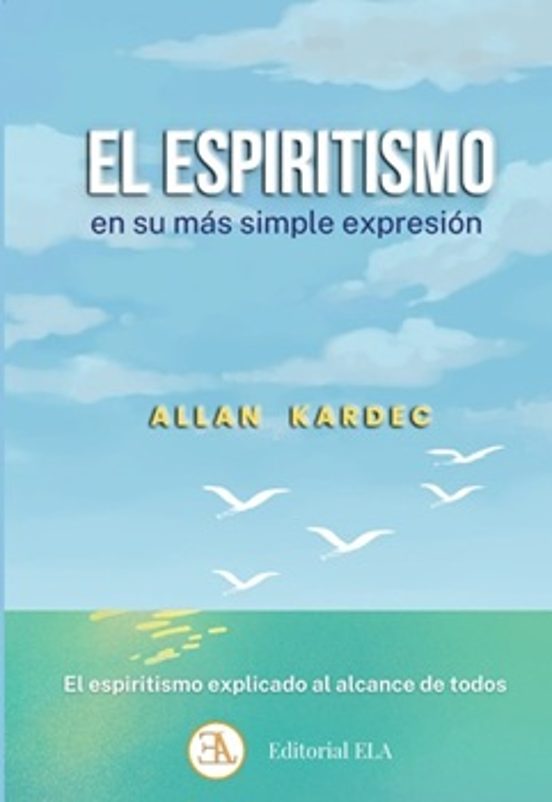 El Espiritismo En Su Mas Simple Expresión
