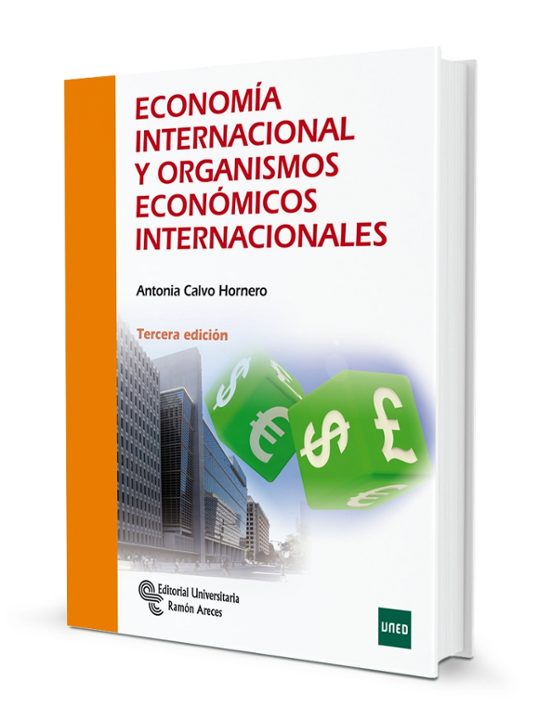 Economía Internacional Y Organismos Económicos Internacionales