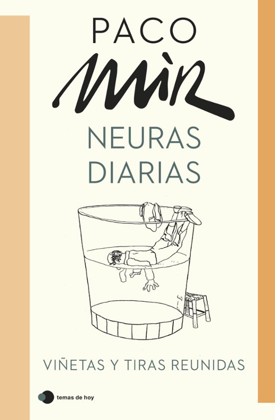 Neuras Diarias: Viñetas Y Tiras Reunidas