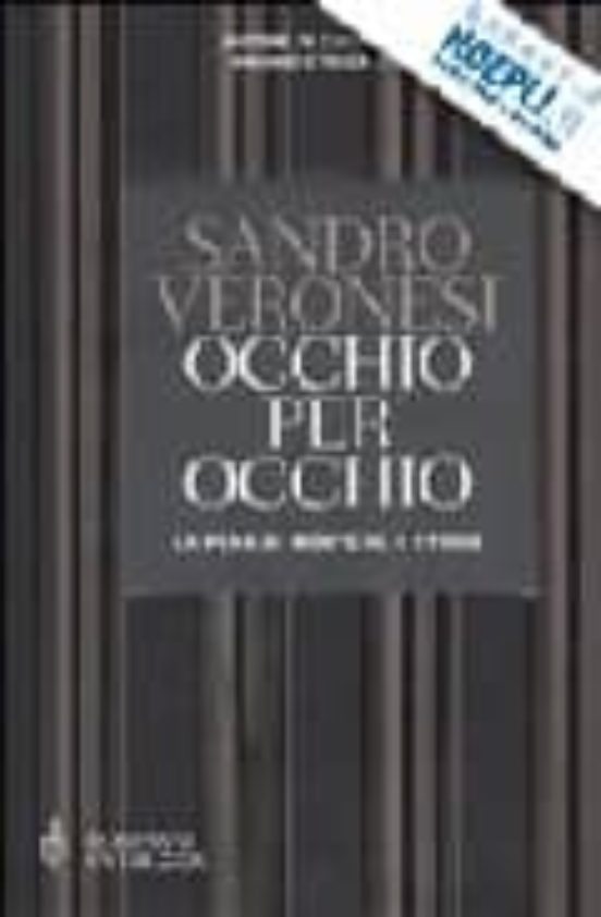 Occhio per Occhio. La Pena Di Morte in 4 Storie