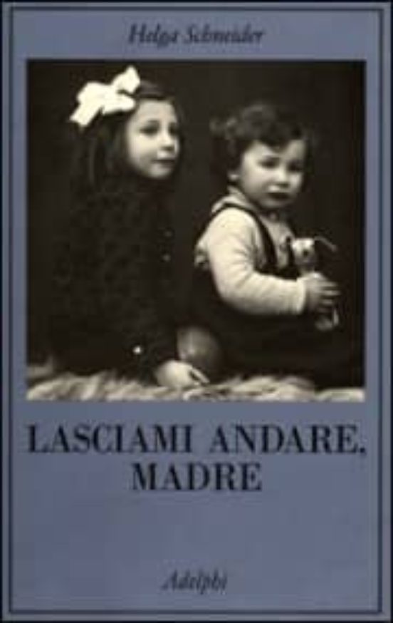 Lasciami Andare Madre