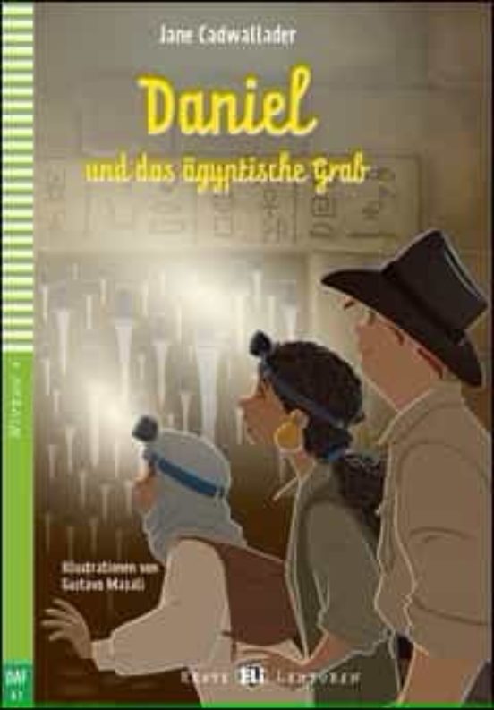 Daniel Und Das Aegyptische Grab + Cdrom Junge Erste Lektüren - Niveau