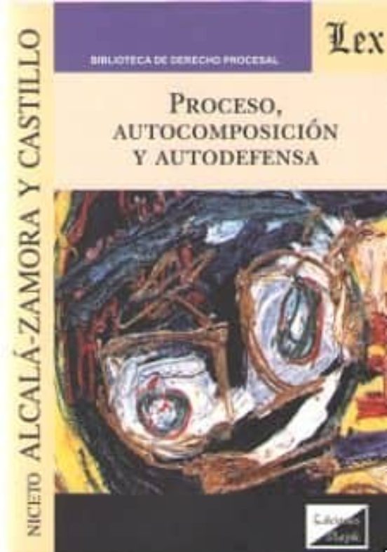 Proceso Autocomposicion Y Autodefensa