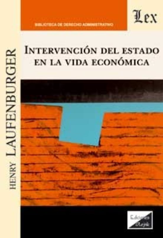 Intervencion Del Estado En La Vida Economica