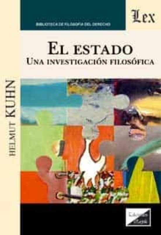 El Estado. Una Investigacion Filosofica