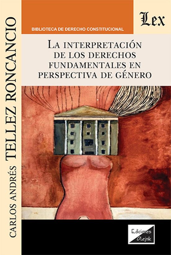 La Interpretación De Los Derechos Fundamentales En Perspectiva De Gene