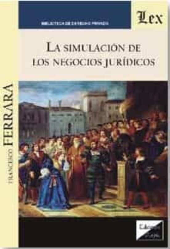 Simulacion De Los Negocios Juridicos La