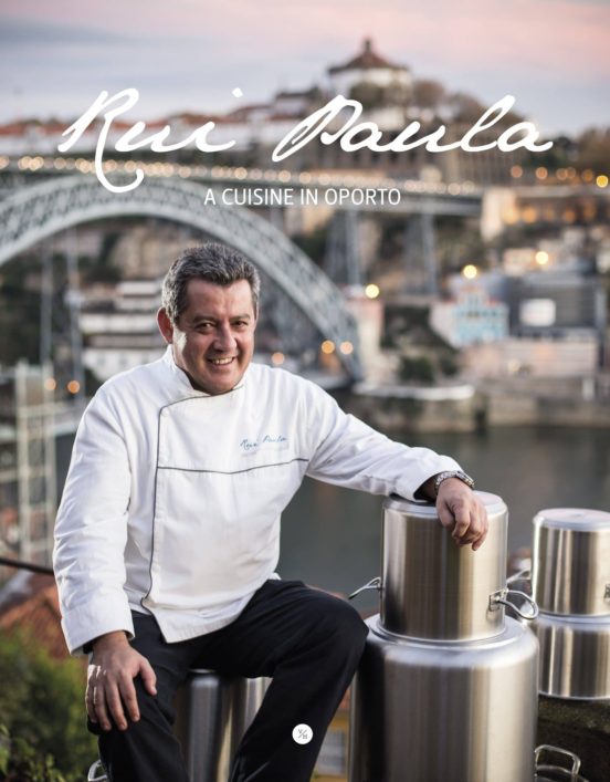 Rui Paula - A Cuisine In Oporto
