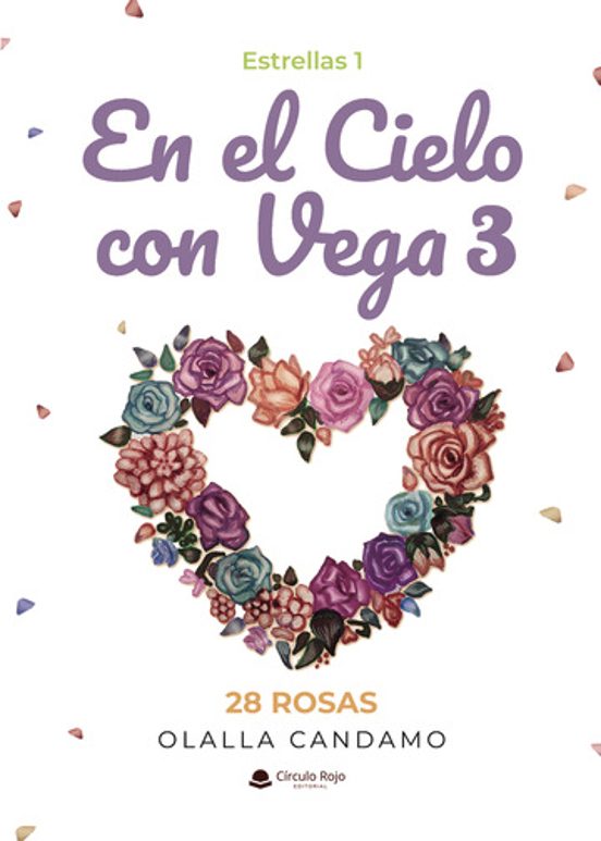 En el Cielo con Vega 3: 28 Rosas Estrellas 1