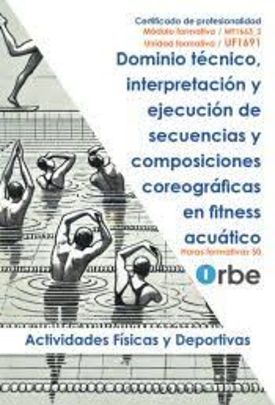 Uf1691: Dominio Técnico Interpretación y Ejecución de Secuencias Coreo
