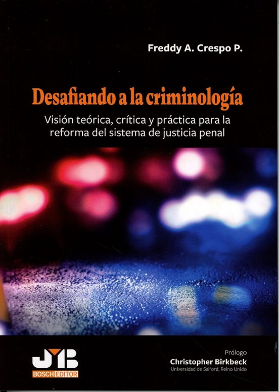 Desafiando A La Criminología