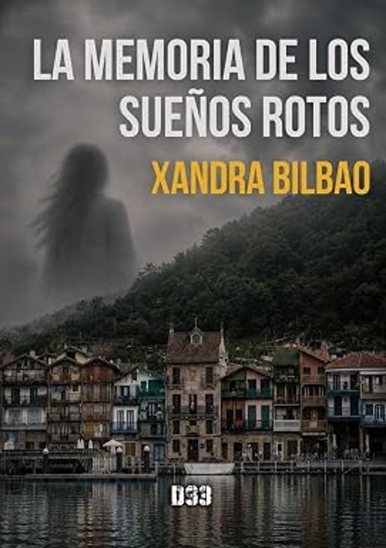La Memoria de los Sueños Rotos