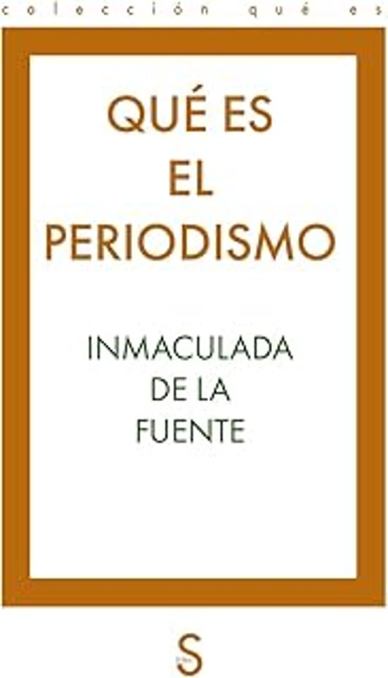 Qué Es El Periodismo