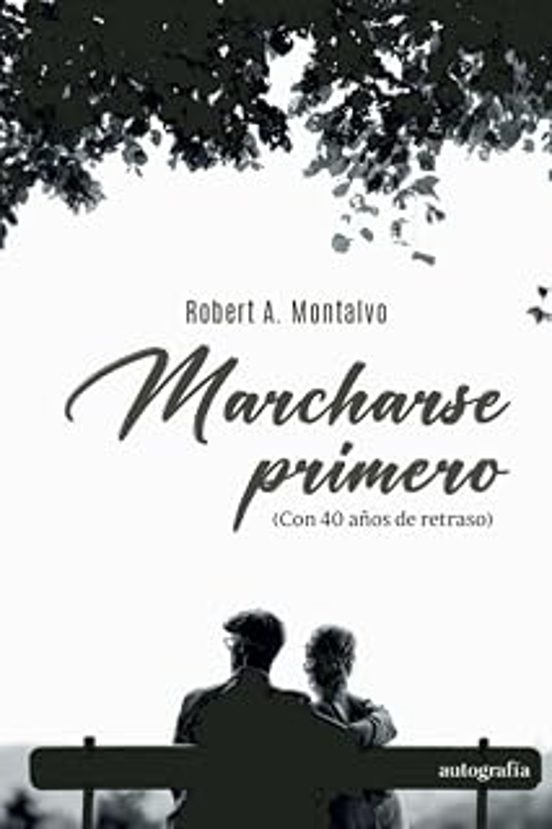 Marcharse primero
