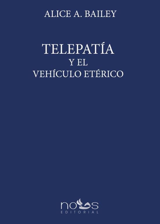 Telepatía Y El Vehículo Etérico