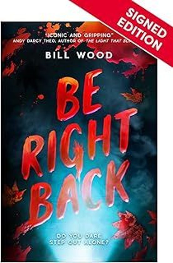 Be Right Back