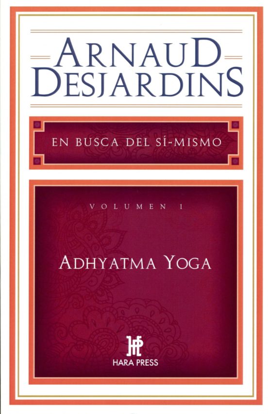 Adhyatma Yoga En Busca De Si Mismo