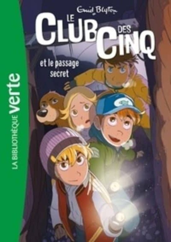 Le Club Des Cinq Volume 2 Le Club Des Cinq Et Le Passage Secret