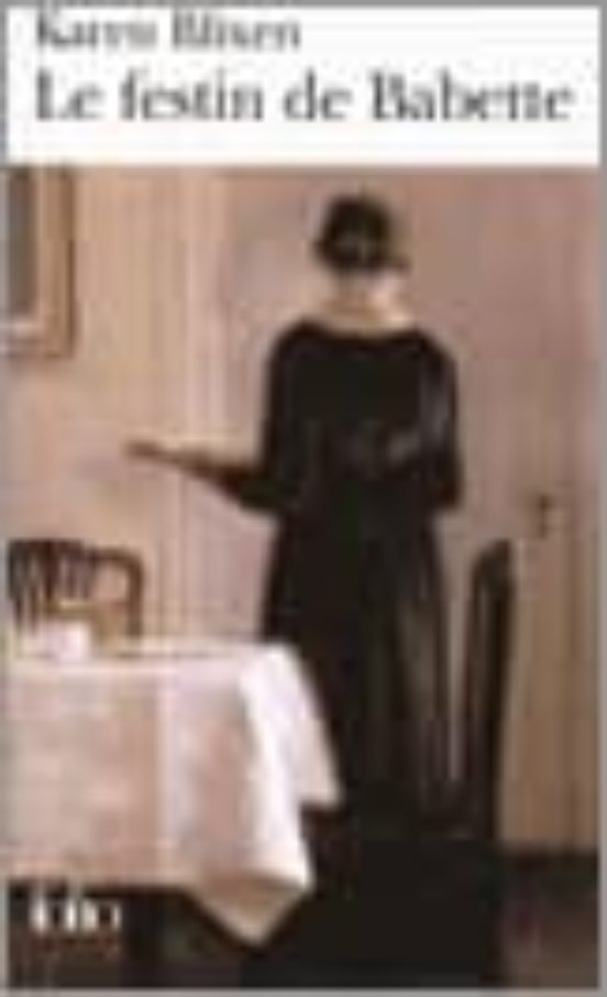 Le Festin De Babette: Et Autres Contes