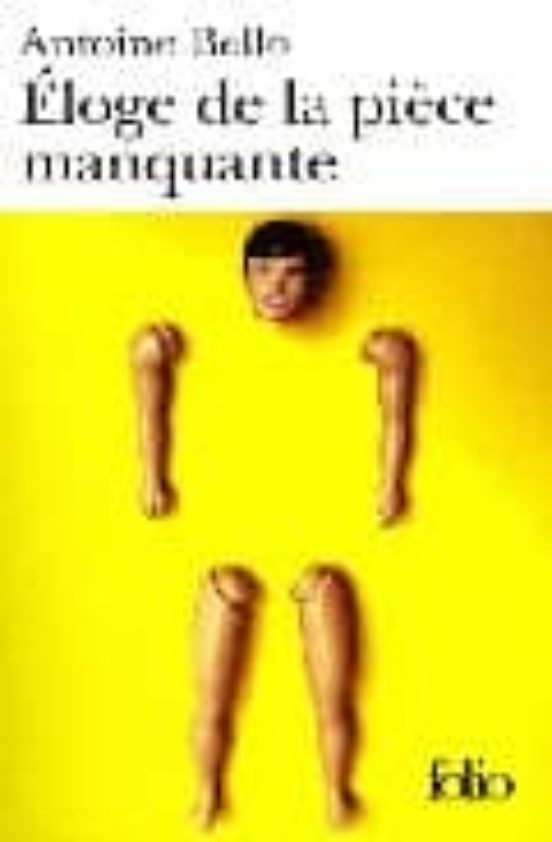 Eloge De La Piece Manquante