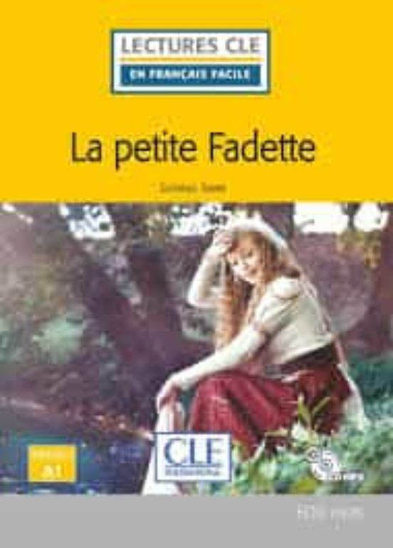 La Petite Fadette - Niveau 1/A1 - Livre + Cd
