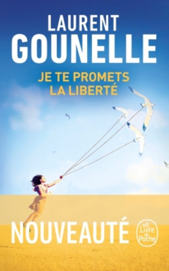 Je Te Promets la Liberté