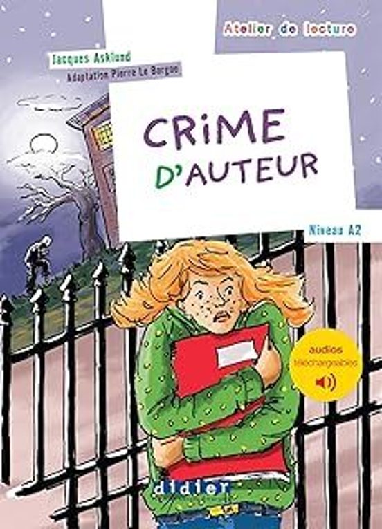 Crime D Auteur: Niveau A2