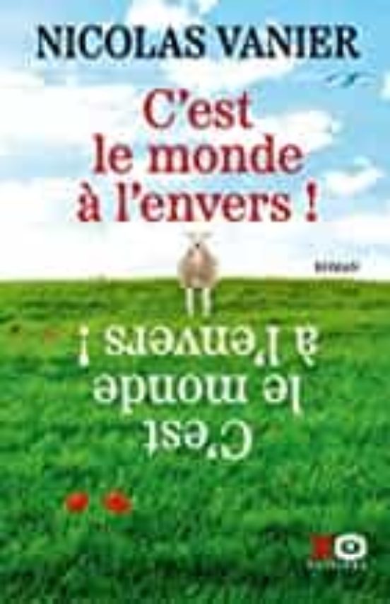 C Est Le Monde À L Envers !