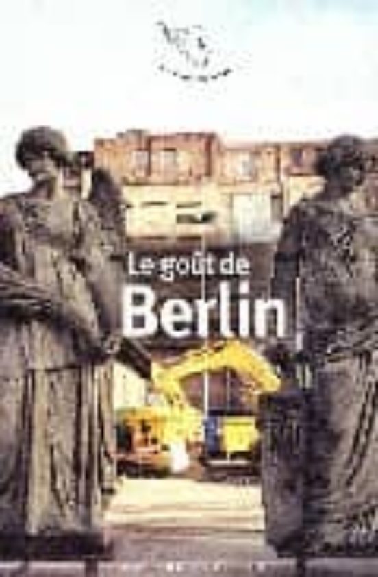 Le Gout De Berlin