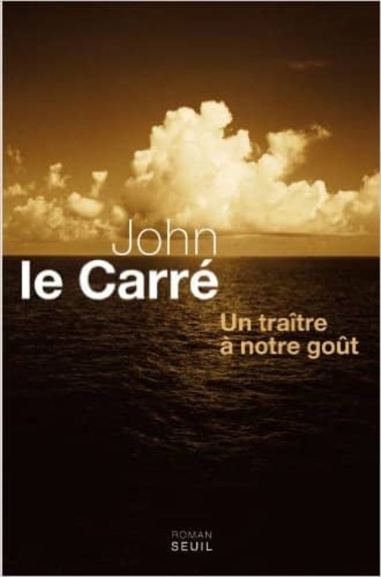 Un Traître À Notre Goût