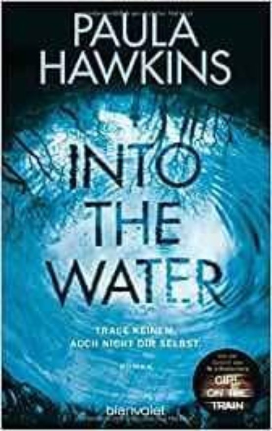 Into The Water - Traue Keinem. Auch Nicht Dir Selbst