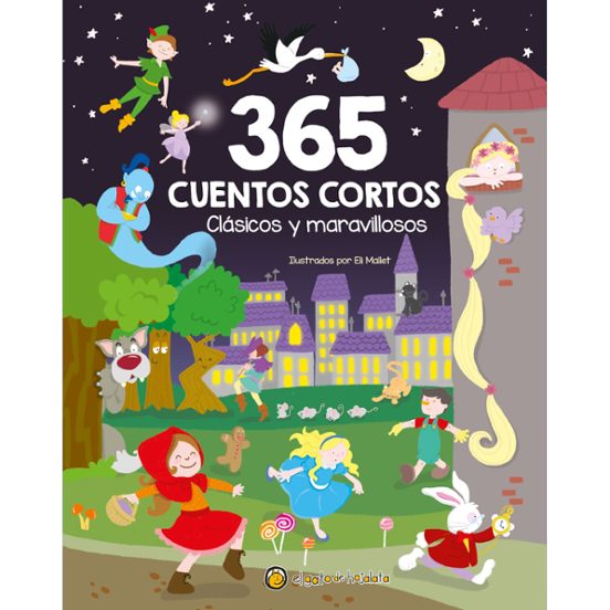 365 Cuentos Cortos Clásicos y Maravillosos