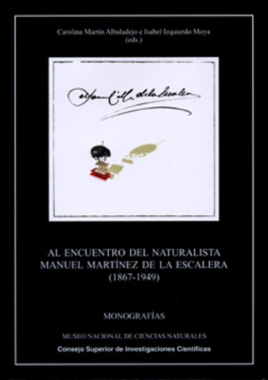 Al Encuentro Del Naturalista Manuel Martinez De La Escalera