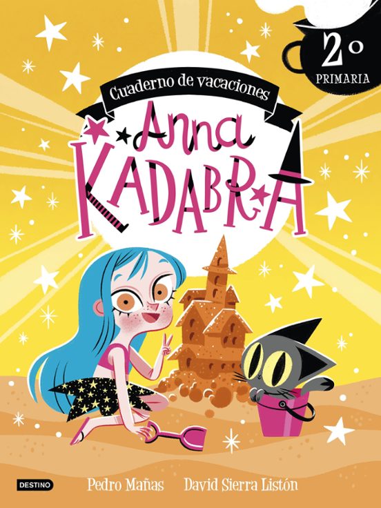 Anna Kadabra. Cuaderno De Vacaciones. 2º De Primaria