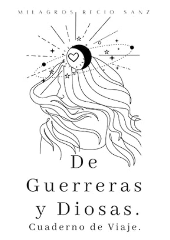 De Guerreras Y Diosas