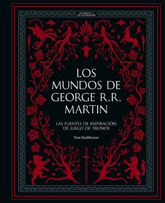Los Mundos De George R. R. Martin