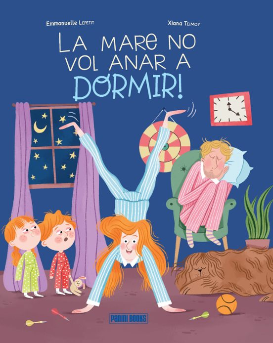 La Mare No Vol Anar A Dormir!